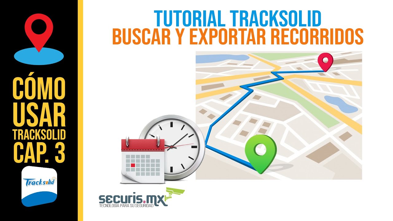 Tutorial Tracksolid Cap.3: Como buscar y exportar trayectorias y recorridos pasados.