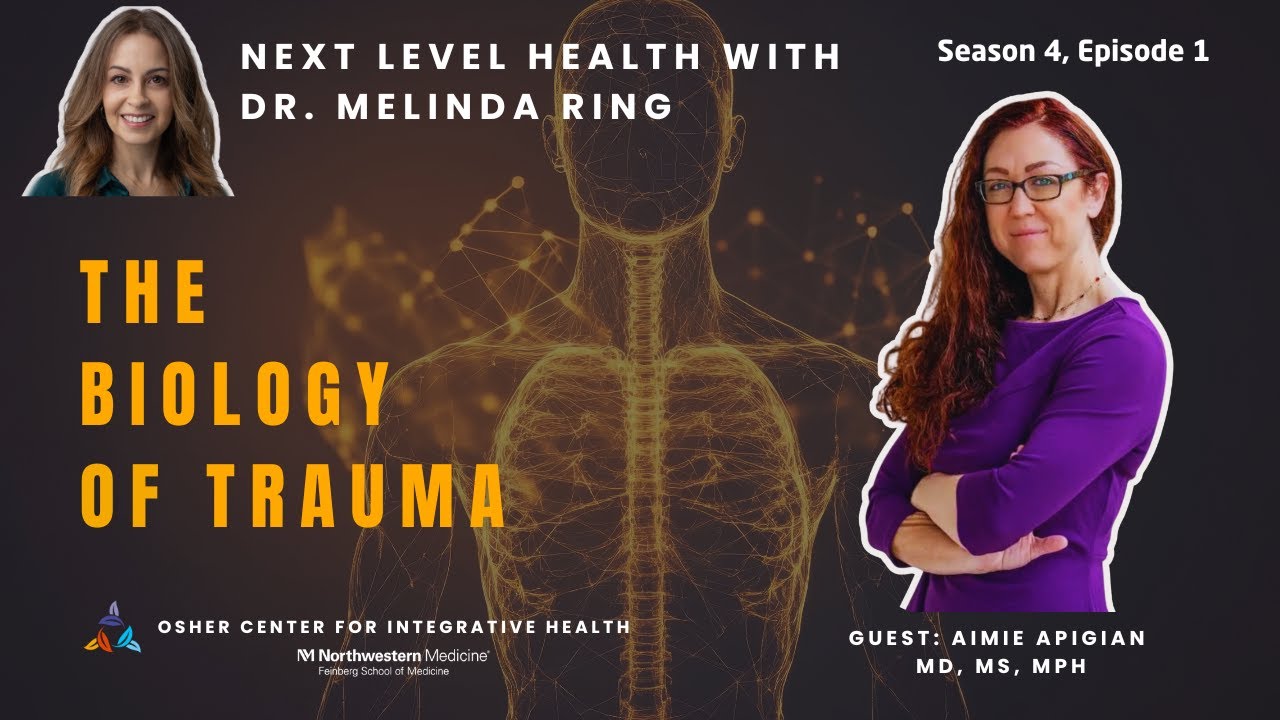 The Biology of Trauma by with Dr.  Aimie Apigian