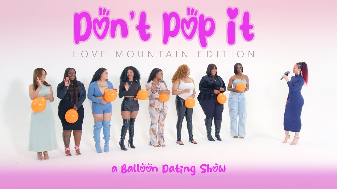 Ep16: Pop The Balloon or Find Love (Love Mountain Edition)