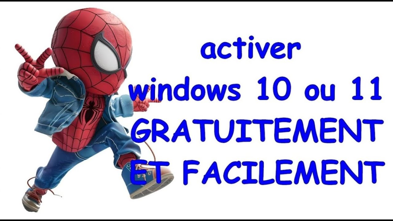 ACTIVER GRATUITEMENT ET LEGALEMENT  windows 11 et 10