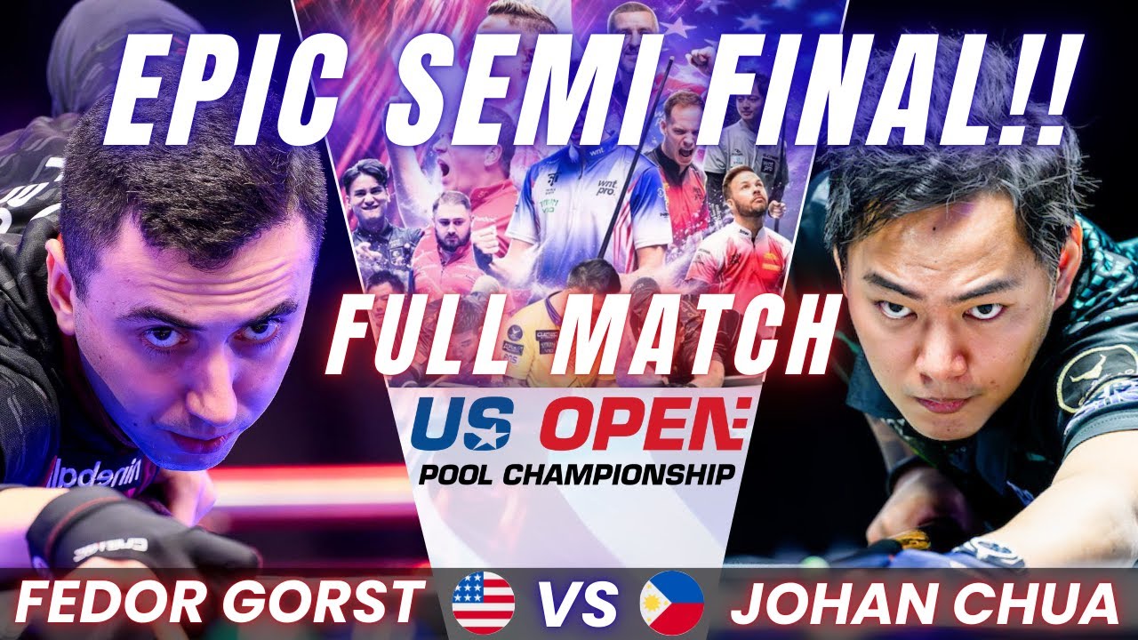 SEMI FINAL | Fedor Gorst VS Johan Chua | FULL MATCH | 2025 US OPEN Pool Championship