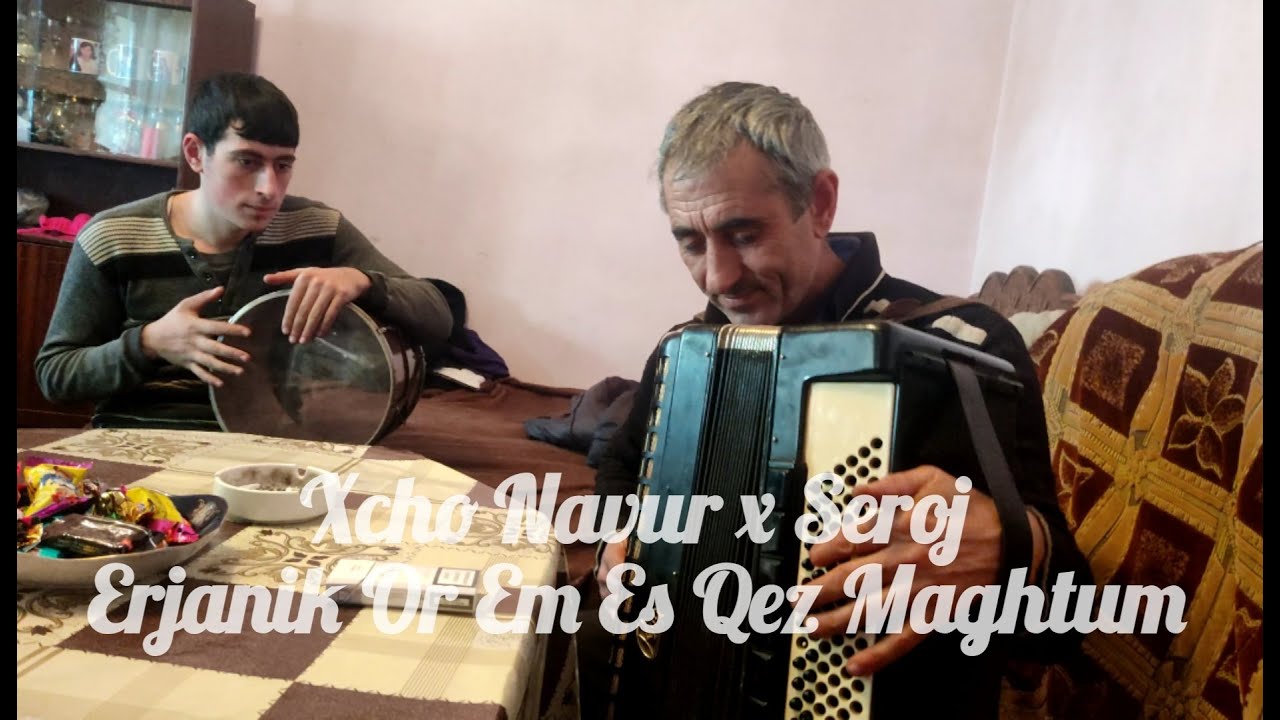 XACHO NAVUR x Seroj | Erjanik Or Em Es Qez Maxtum / Хчо Навур x Серож | Երջանիկ Օր Եմ Ես Քեզ Մաղթում