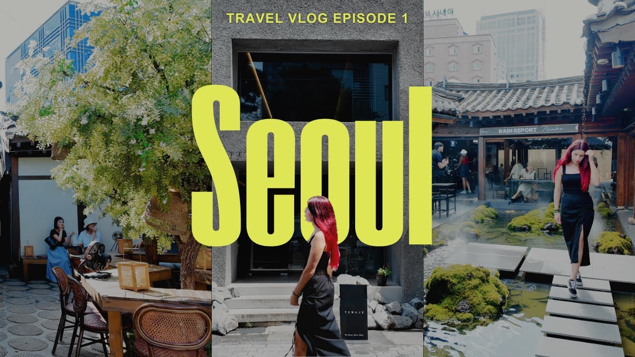 KOREA VLOG: Hidden Cafes in Seoul + Signiel Hotel, DDP, Ihwa-dong & Ikseon-dong