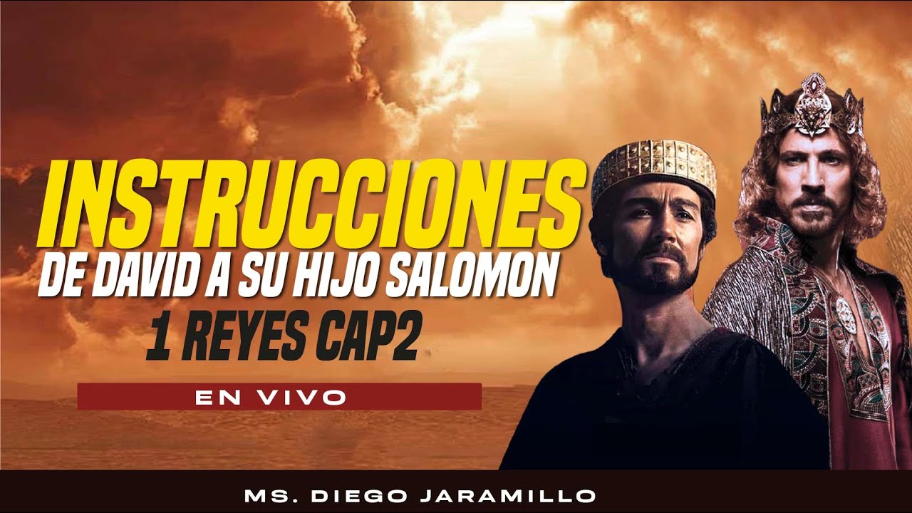 LAS INTRUCCIONES DE DAVID A SU HIJO SALOMON  1 REYES CAP2 🔴 EN VIVO 🔴 - MS. DIEGO JARAMILLO