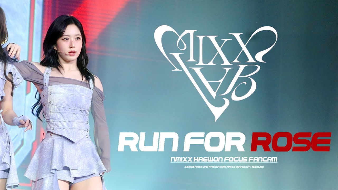 NMIXX 2ND FAN CONCERT NMIXX CHANGE UP：MIXX LAB Day3- RUN FOR ROSE 엔믹스 해원 직캠 (NMIXX HAEWON FOCUS)