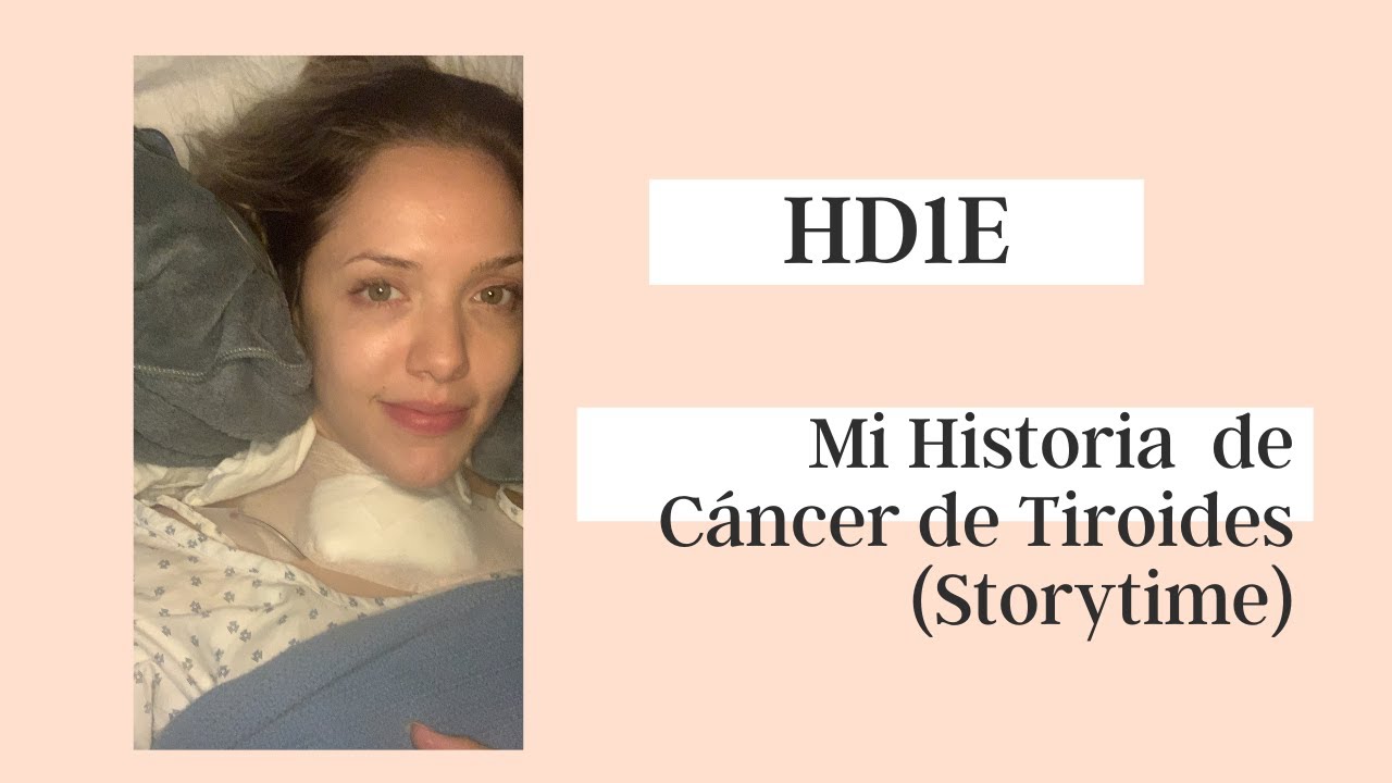 Mi Historia de Cáncer de Tiroides