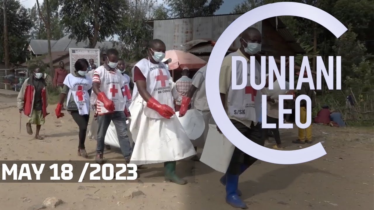 Duniani Leo 05-18-2023