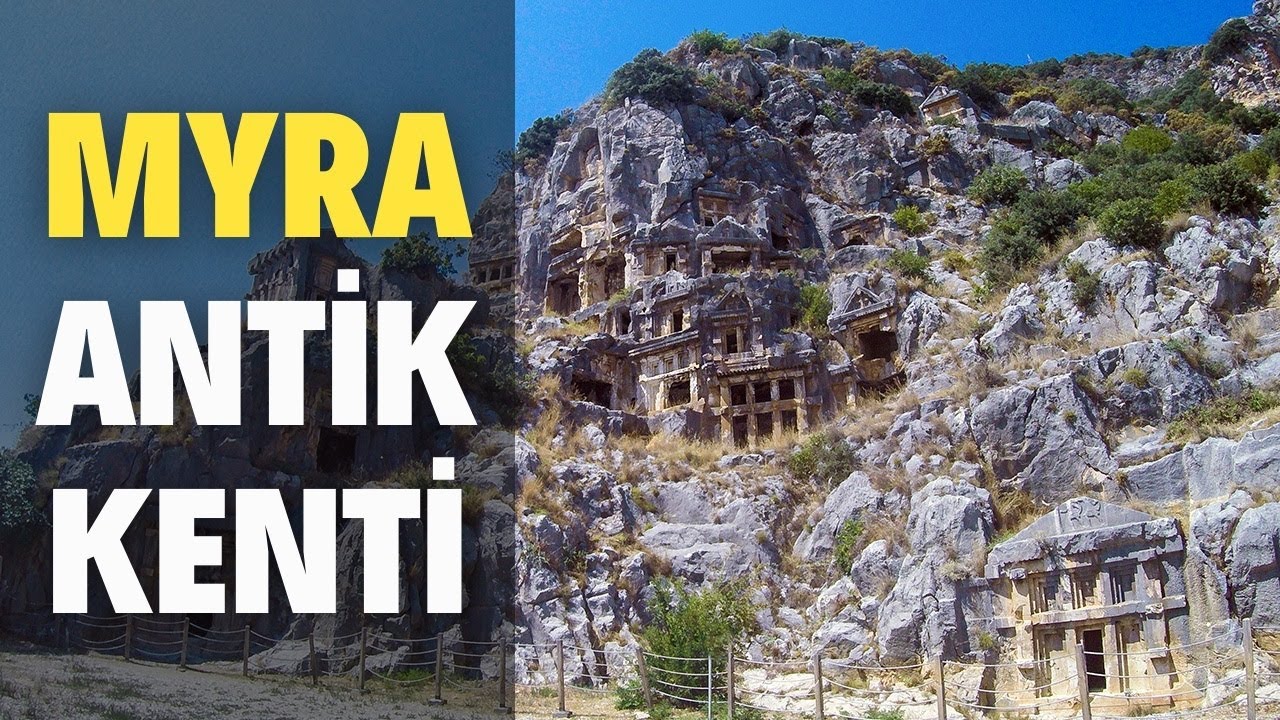 Myra Antik Kenti | Geçmişin İzinde