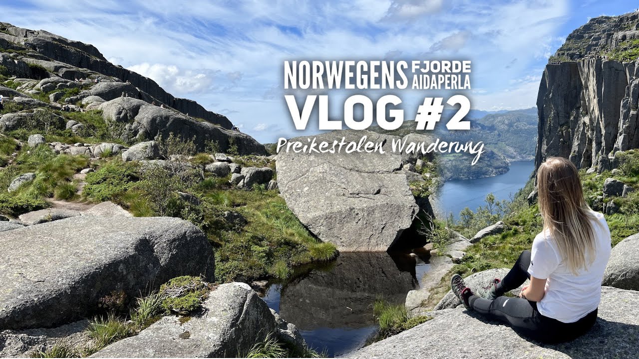 Norwegens Fjorde mit AIDAperla Vlog #2: Wanderung auf den Preikestolen