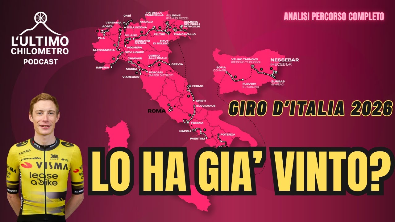 Lo ha gi&agrave; vinto? | Analisi Percorso Ufficiale Giro 2026