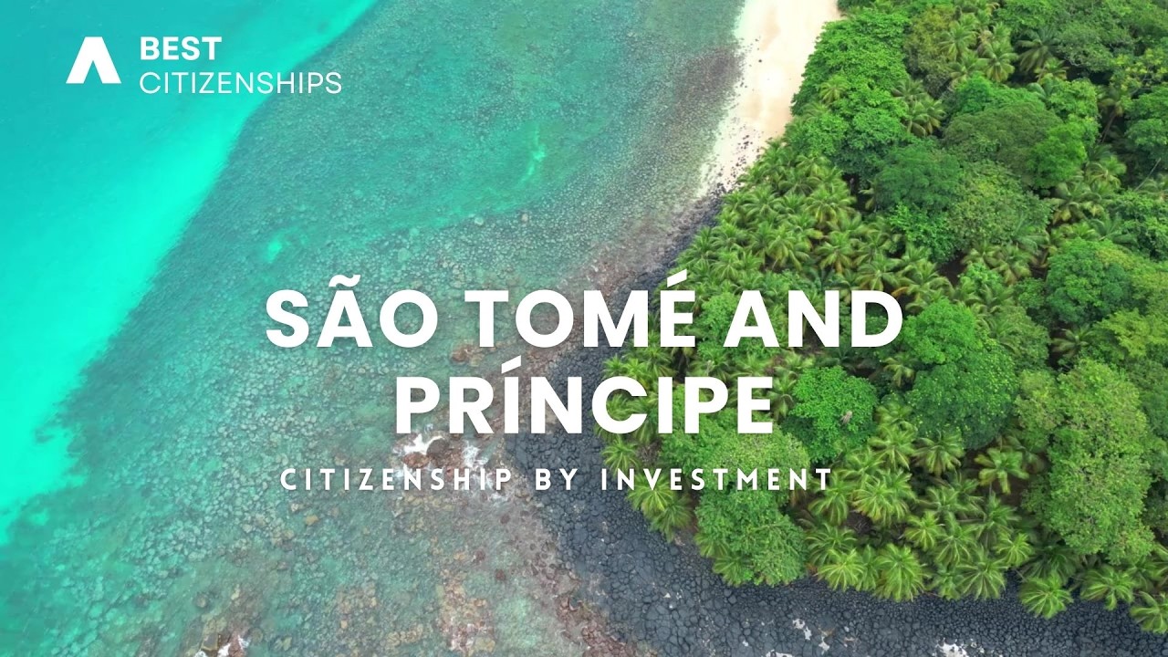 Discover Sao Tome and Principe  - Citizenship by investment