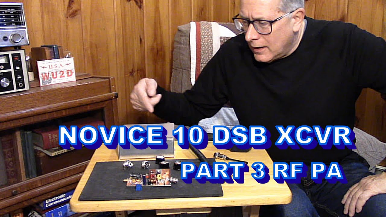 Novice 10 DSB Transceiver - Part 3 PA