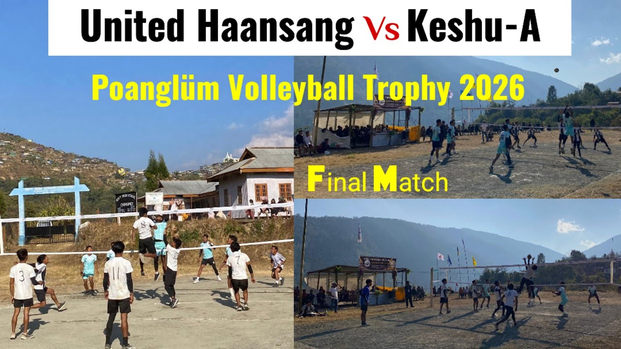6th Edition of Poanglüm Volleyball Trophy 🏆 2026 Final Match | United Haansang 🆚 Keshu-A