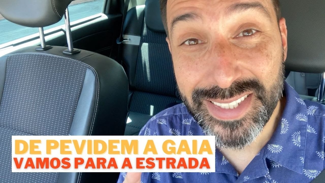 De Pevidem a Gaia - Vamos pra estrada!