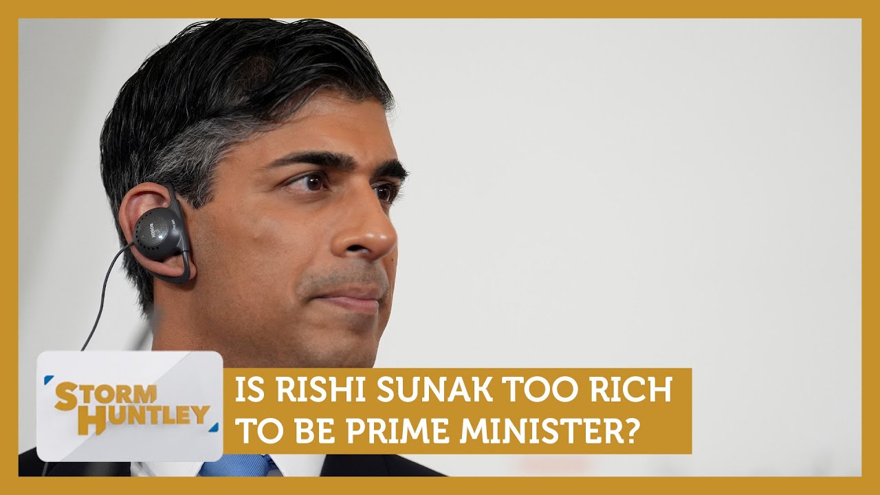 Is Rishi too rich to be Prime Minister? Feat. Jemma Forte & Lin Mei | Storm Huntley
