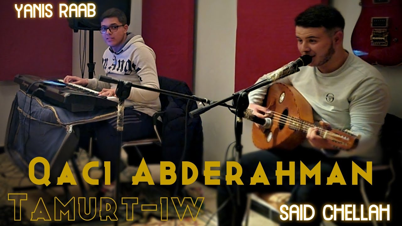 SAID CHELLAH, qui chante QACI ABDERHMAN (Tamurt-iw).