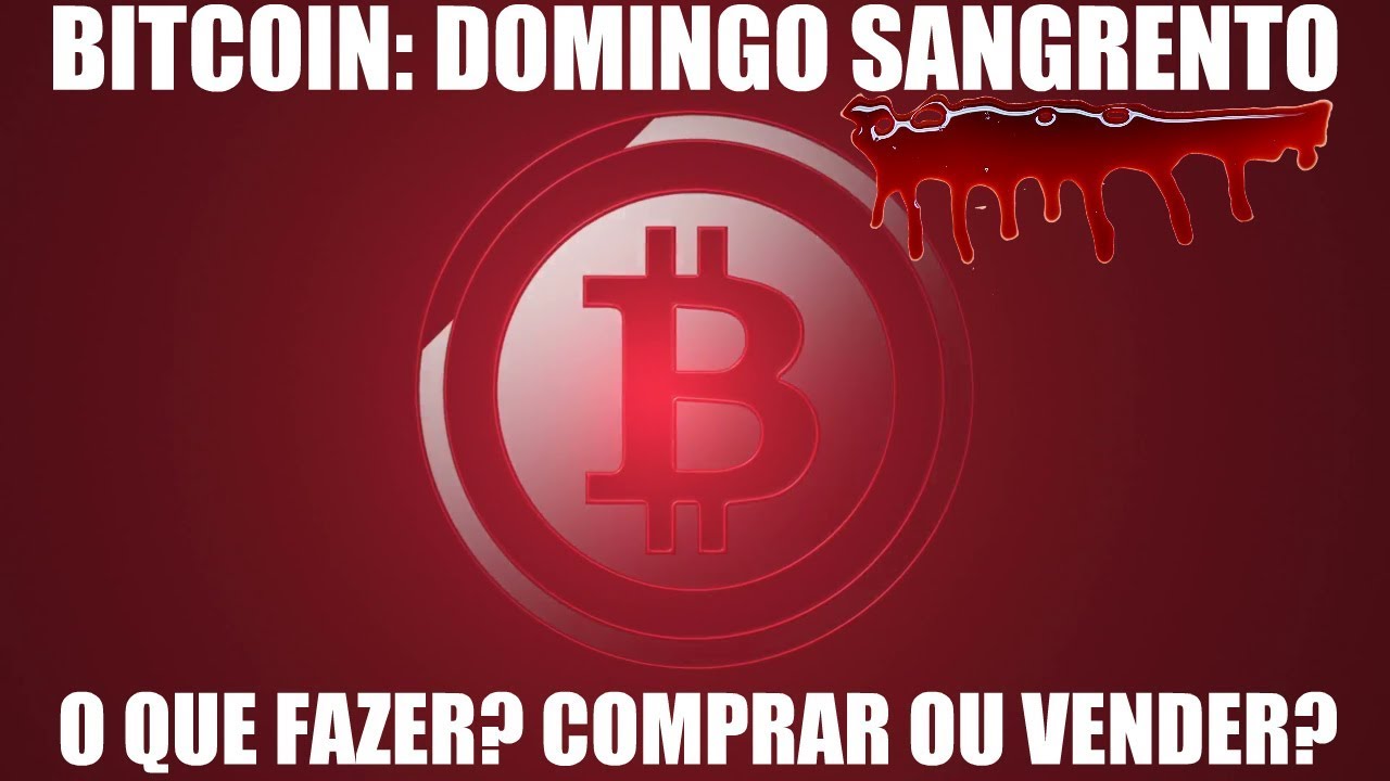 Domingo Sangrento: Bitcoin Desaba. Comprar ou Vender?