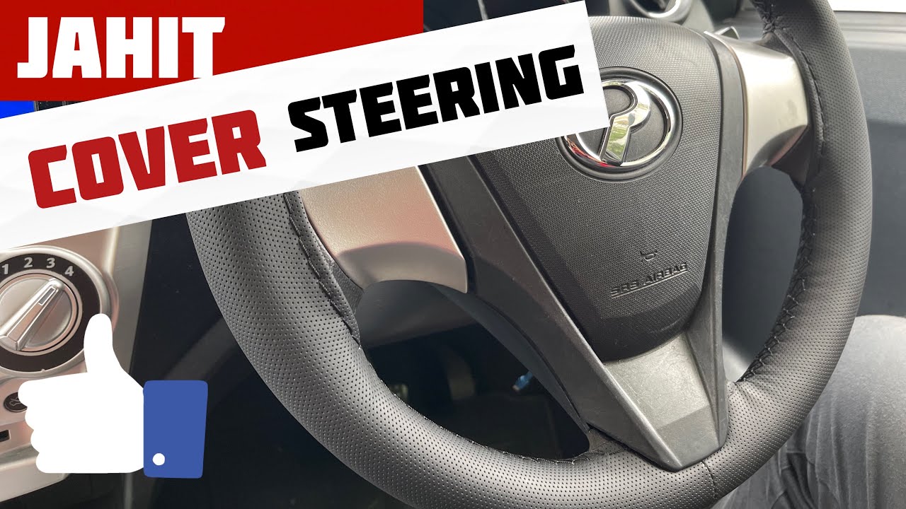 Cara pasang / jahit sarung / cover steering 2023 kereta axia mudah cepat cantik tutorial diy