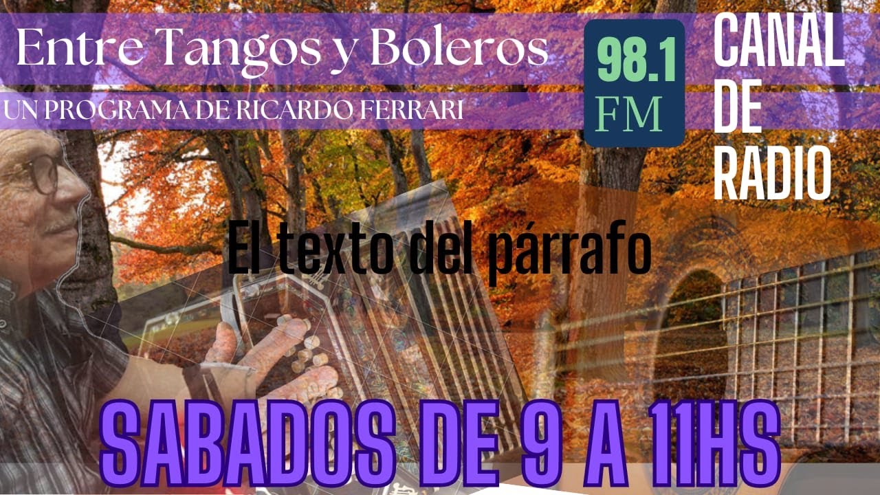 ENTRE TANGOSY BOLEROS