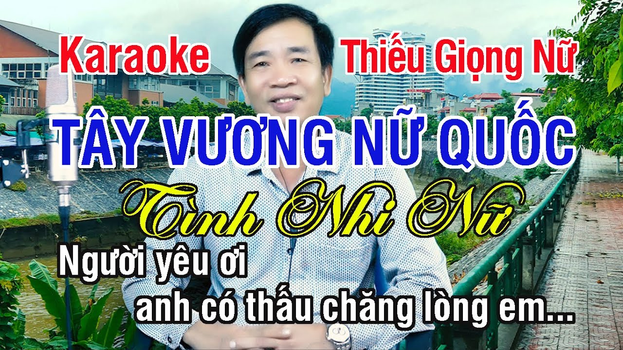 Tây Vương Nữ Quốc (Tình Nhi Nữ) ✔ Karaoke Thiếu Giọng Nữ ► Song Ca Với Lê Thiết ❖ Thiết TV