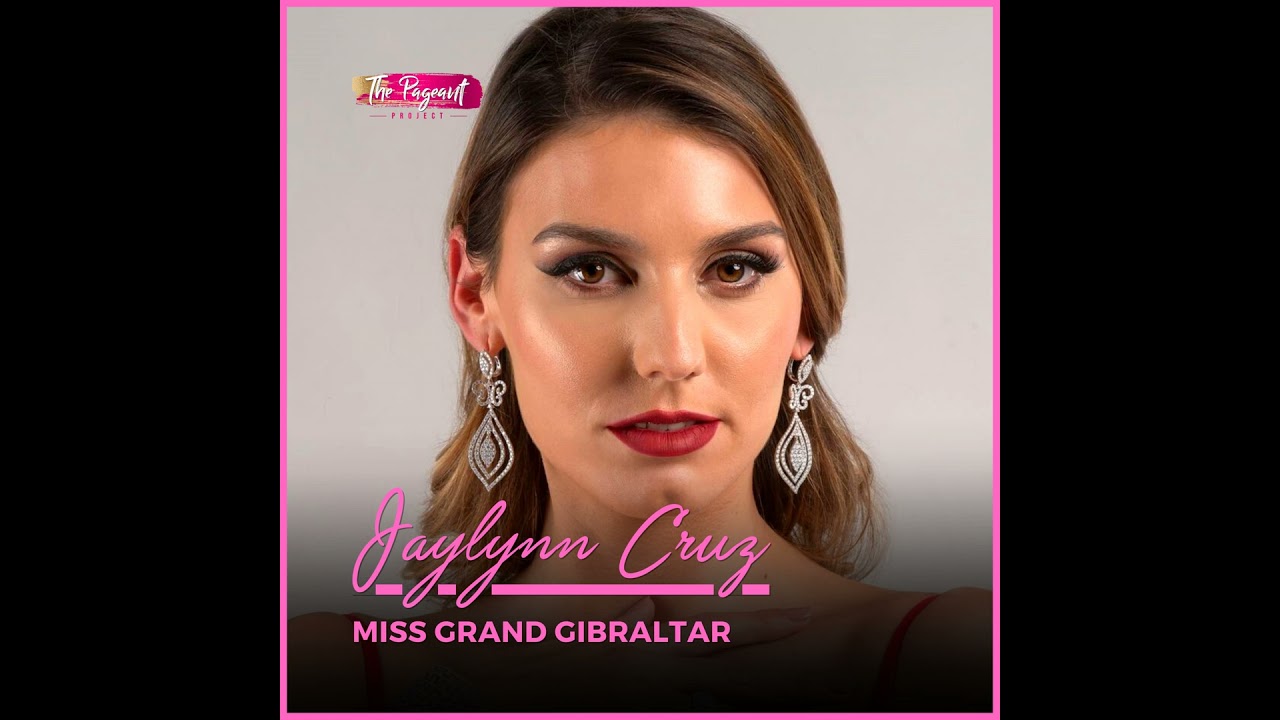 #253 Jaylynn Cruz: Miss Grand Gibraltar