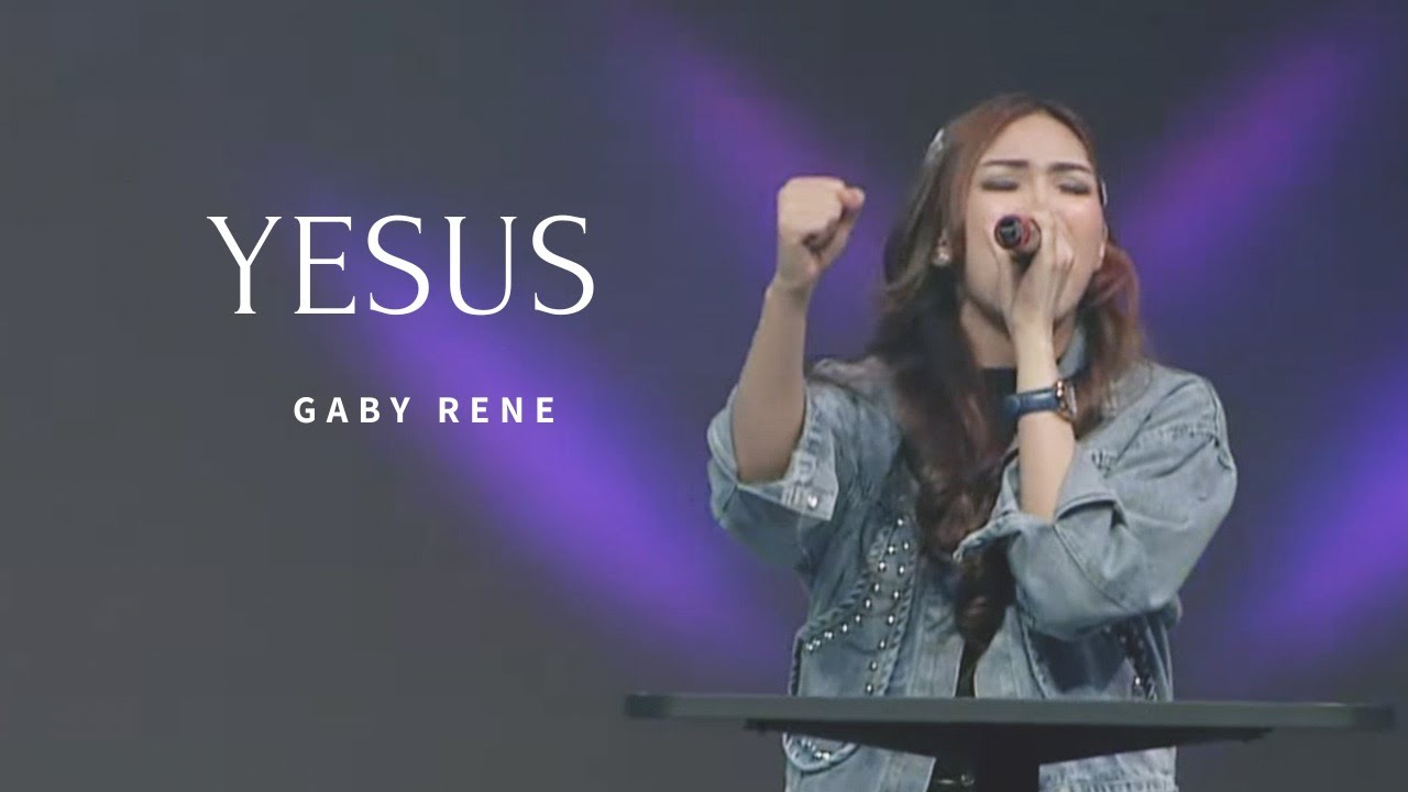 YESUS (JPCC Worship) - Gaby Rene