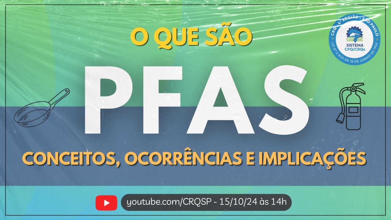 O QUE SÃO PFAS? Conceitos, Ocorrências e Implicações!