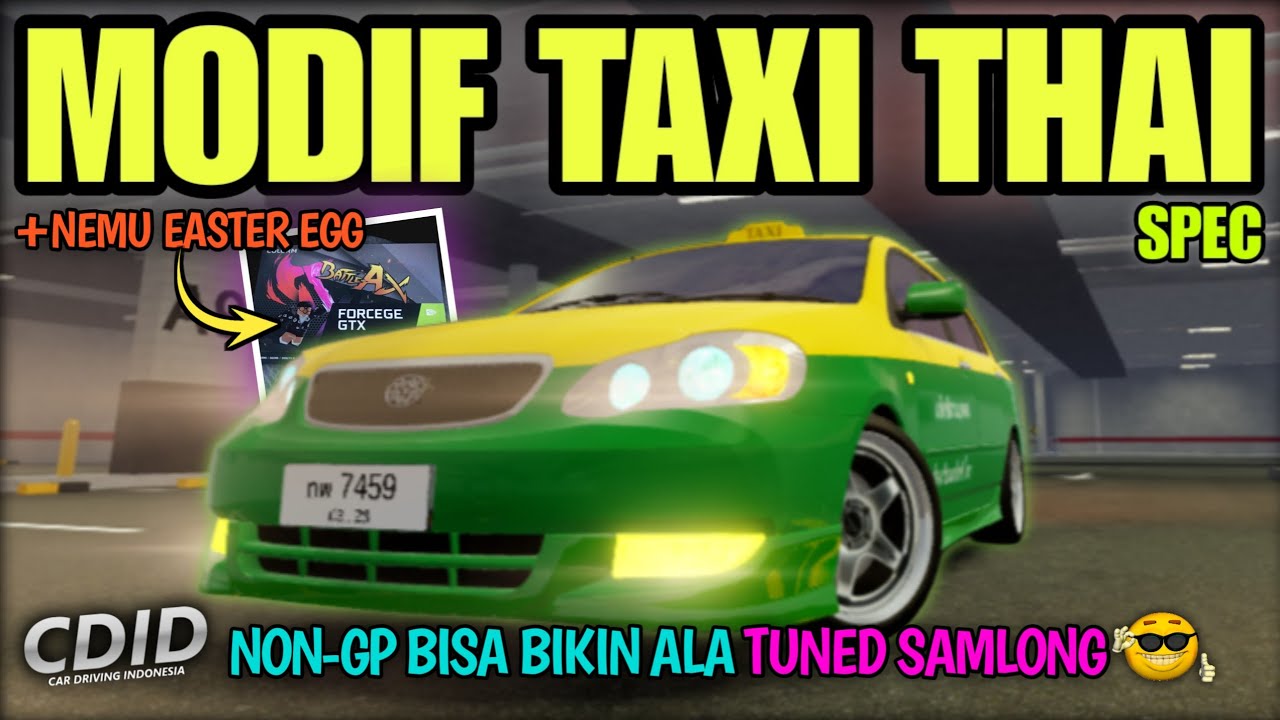 NEW CAR NON-GP REWORKED TAXI THAILAND CDID, CAN MAKE TUNED LIMITED LOOKS | CDID V2.4 Roblox