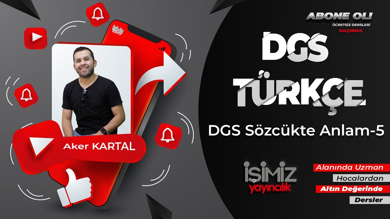 5 - DGS SÖZCÜKTE ANLAM - 5 - AKER KARTAL