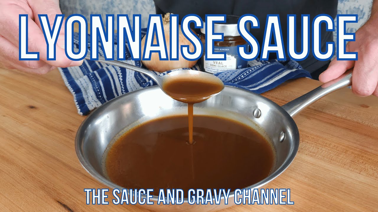 Elevate Your Dishes with French Flair With 5 Simple Ingredients! Learn How to Make a Lyonnaise Sauce