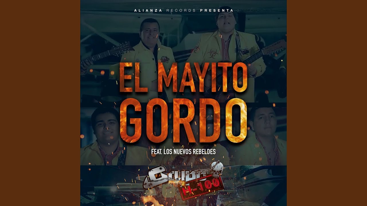 El Mayito Gordo (feat. Los Nuevos Rebeldes)