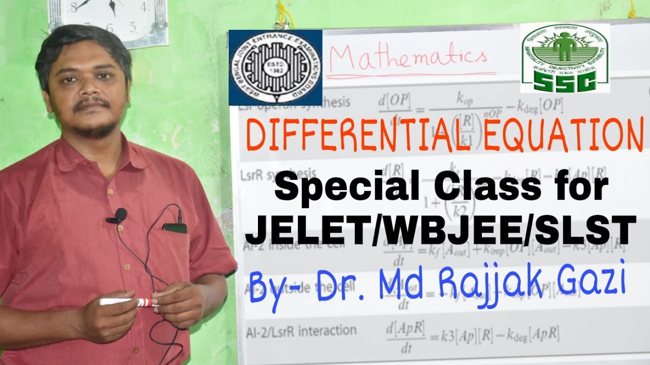 JELET /WBJEE/ SLST Special class  on First Order Differential Equation-(I)  by Dr. Md Rajjak Gazi
