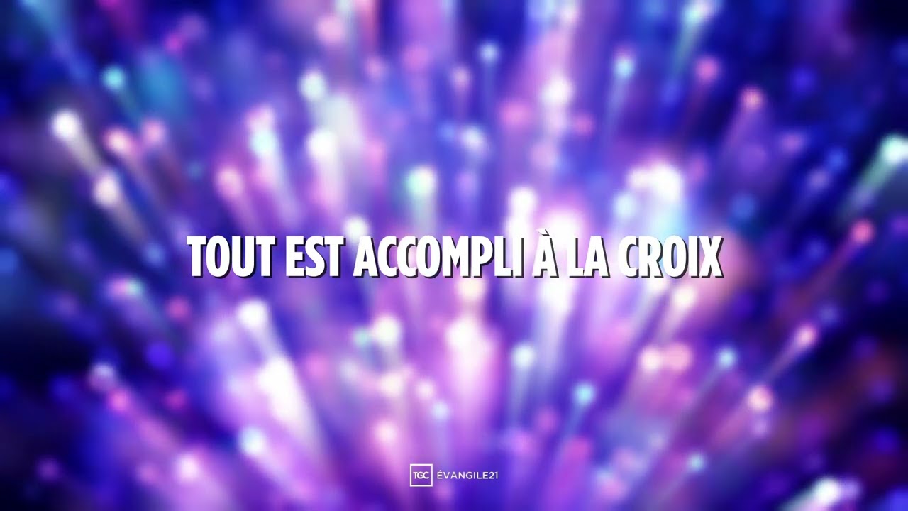 Tout est accompli à la croix