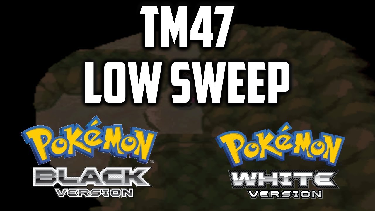 Where is TM47 Low Sweep in Pokemon Black & White