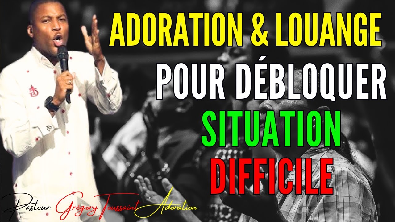Pasteur Grégory Toussaint Adoration&Louange pour Débloquer Situation Difficile#livestream #adoration