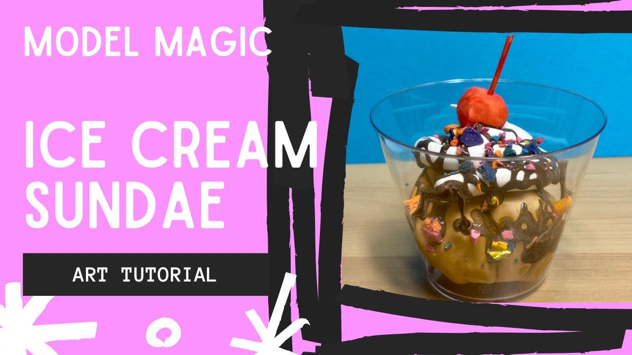 3D Ice Cream Sundae with Model Magic