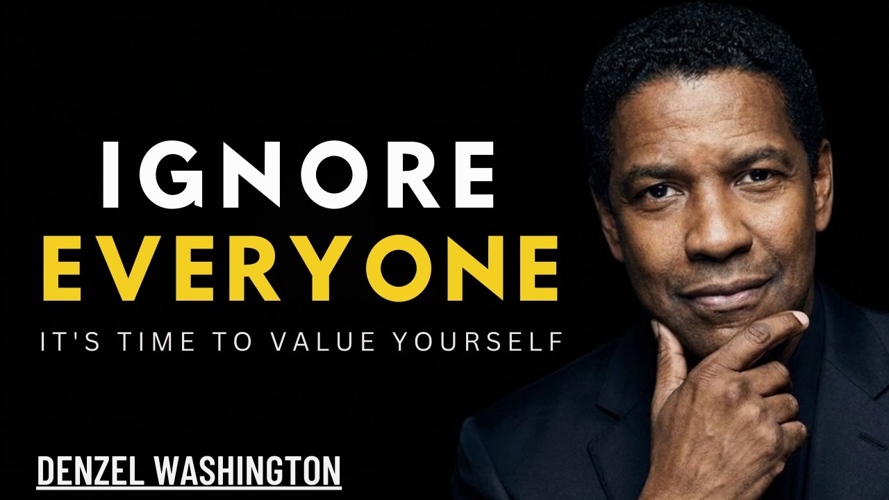 IGNORE EVERYONE, AND VALUE YOURSELF | Powerful Motivational Speech