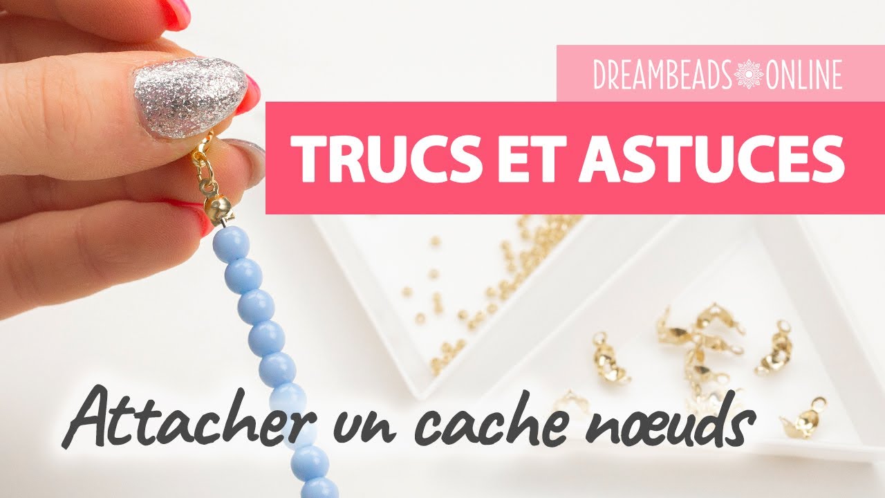 Attacher un cache nœuds | Trucs et astuces ★ Dreambeads Online