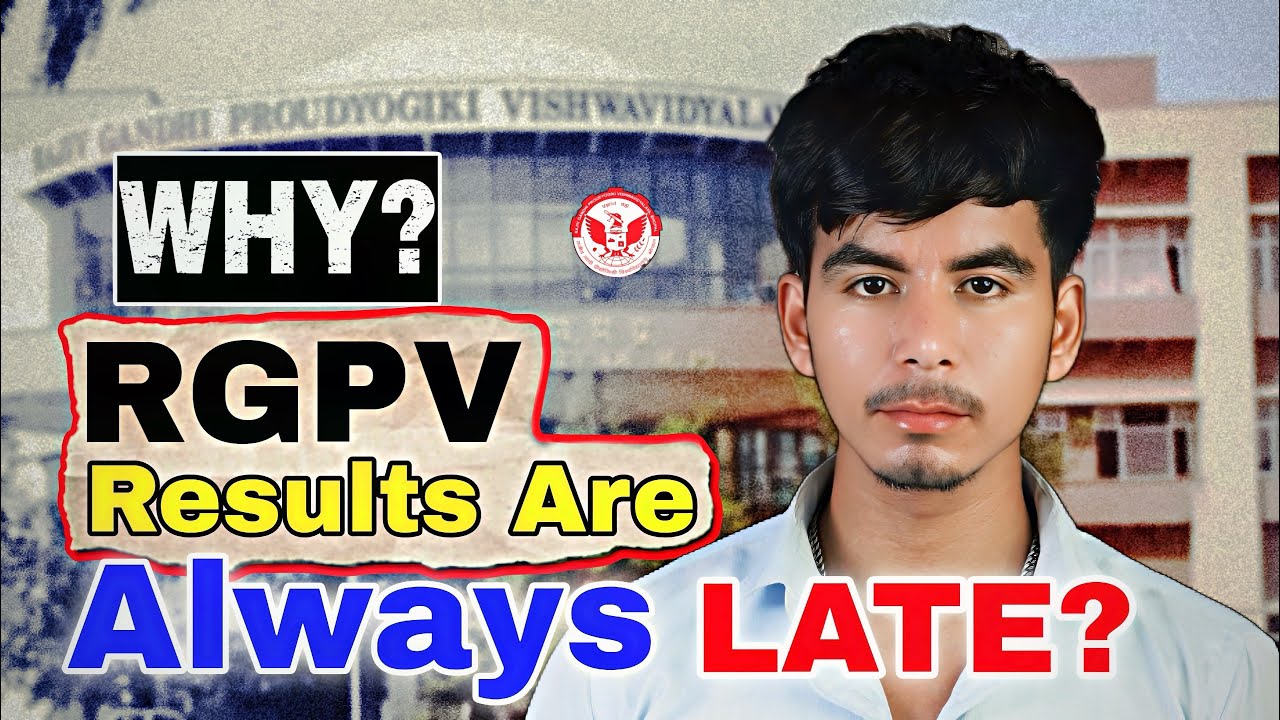 Why RGPV Results are Always LATE? | @Growwithfarooque