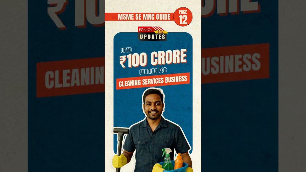 ₹100 Crore Funding For Cleaning Business In India | Are You Eligible?