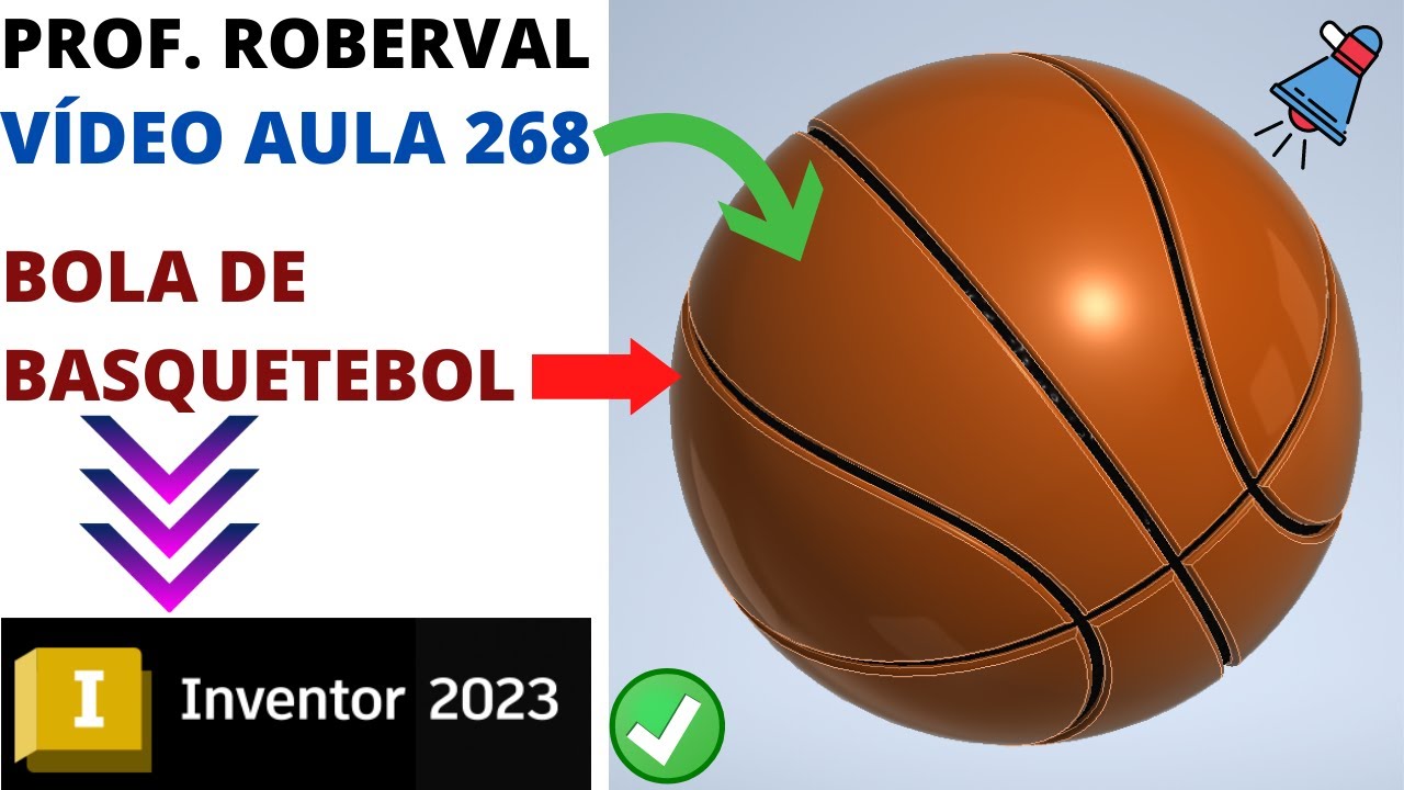 Aula 268 - Modelamento da Bola de Basquete ou Basquetebol no Inventor 2023.