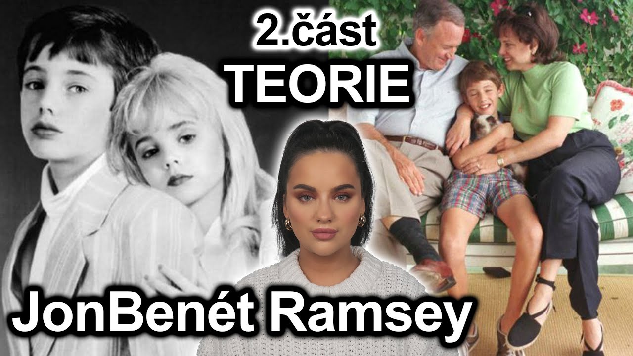JONBENÉT RAMSEY | CO SE STALO MALÉ MISS? 2.část | KRIMI PŘÍBĚH