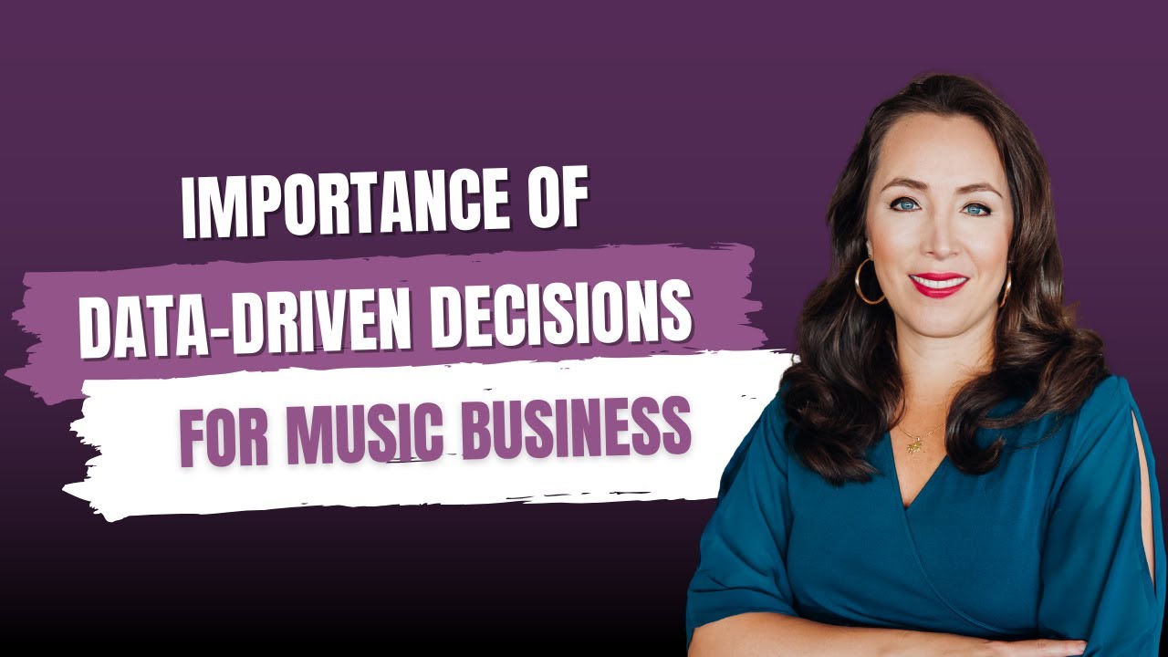 The Importance of Data-Driven Decision Making in Your Music Business