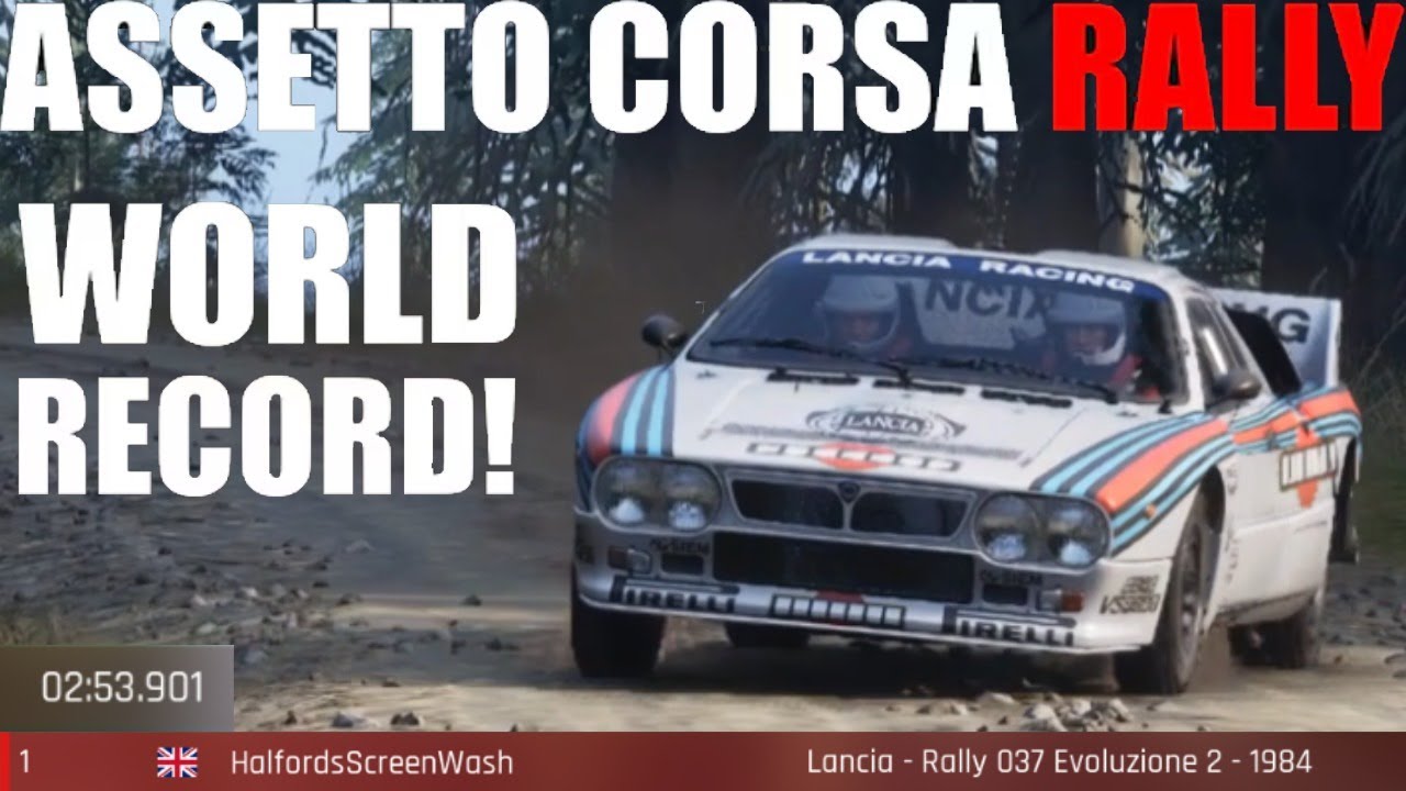 Assetto Corsa Rally – | World Record | Lancia 037 | Rally Wales | Afon Bidno – Severn | 02:53.901 |