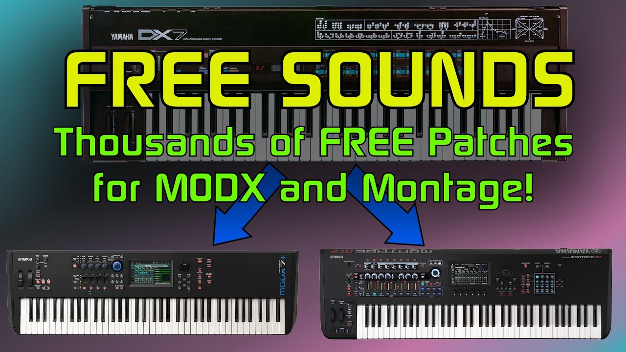 Thousands of FREE FM-X Sounds for your MODX and Montage! DX7 to the Rescue