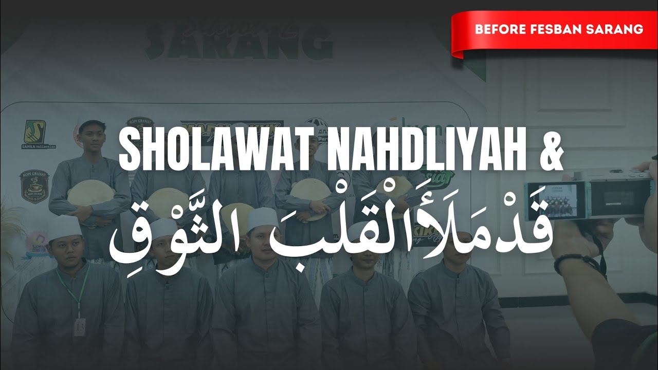 BEFORE FESBAN ❗ SHOLAWAT NAHDLIYAH & QOD MALAALQOLBA ASSYAUQ || fesban 2026 sarang rembang jilid 2