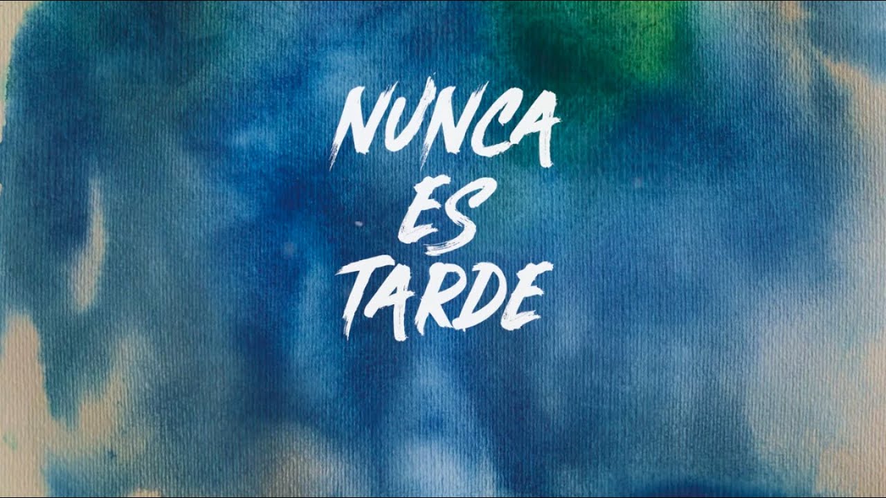 NUNCA ES TARDE - JOAN DAUS&Agrave;
