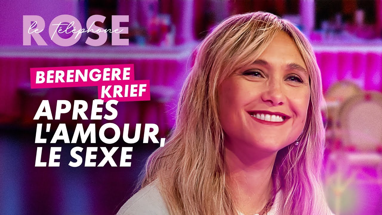 Bérengère Krief et le SEXE - Le Téléphone Rose