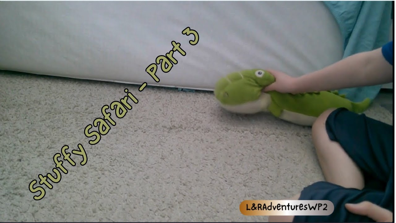 Stuffy Safari - Part 3