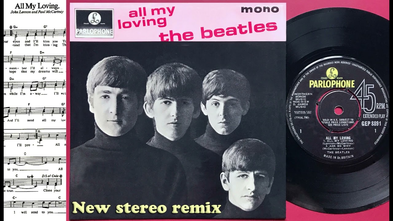 The Beatles - All My Loving - 2024 stereo remix